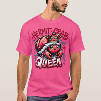 T-shirt Hermite Crabe Queen Girls Hermite Crabe Lover Herm