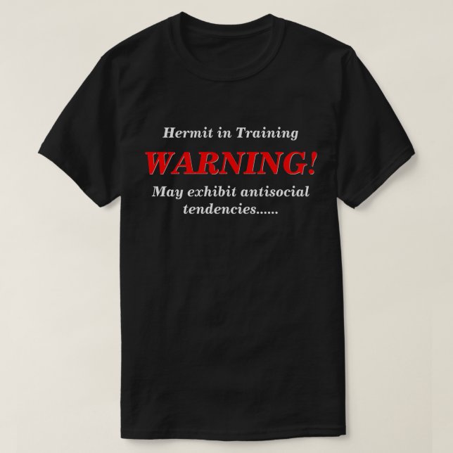 T-shirt Hermite dans la formation DK antisocial (Design devant)