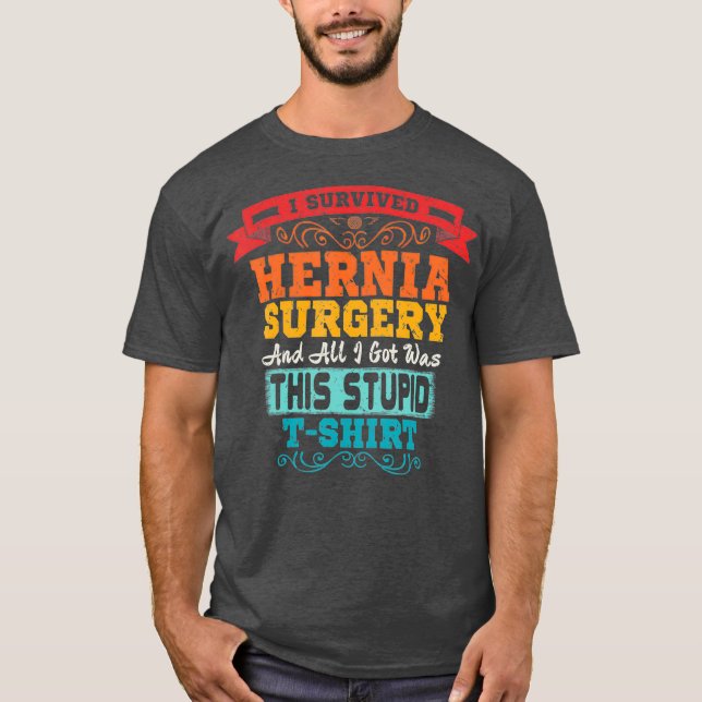 T-shirt Hernia Chirurgie Rétro Survivant après la récupéra (Devant)