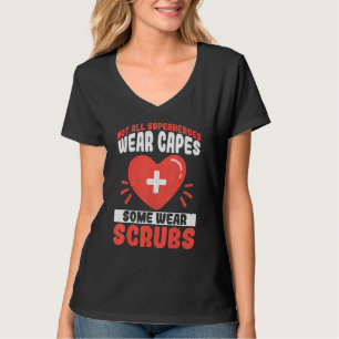 T-shirt Hero Scrubs Hero Infirmières sont Héros Certains H