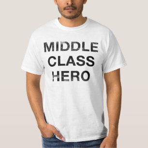 T-shirt Héros de classe moyenne