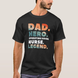 T-shirt Héros de papa infirmière de salle d'opération lége