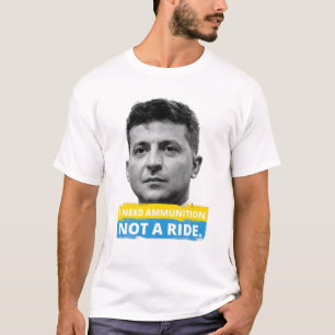 T-shirt Héros Volodymyr Zelensky J'Ai Besoin De Munitions
