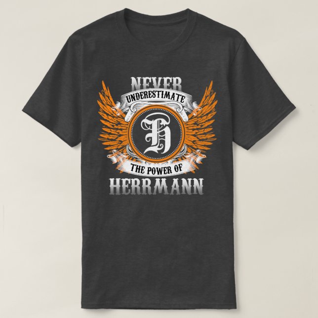 T-shirt Herrmann Nom Chemise Ne Sous-Estime Jamais Le Pouv (Design devant)
