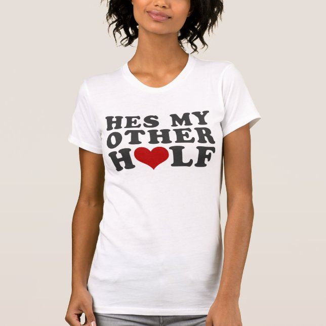 T-shirt Hes mon autre moitié (Devant)