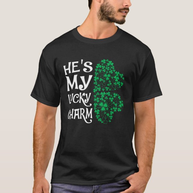 T-shirt He's My Lucky Charm  Shamrock Matching Couples (Devant)
