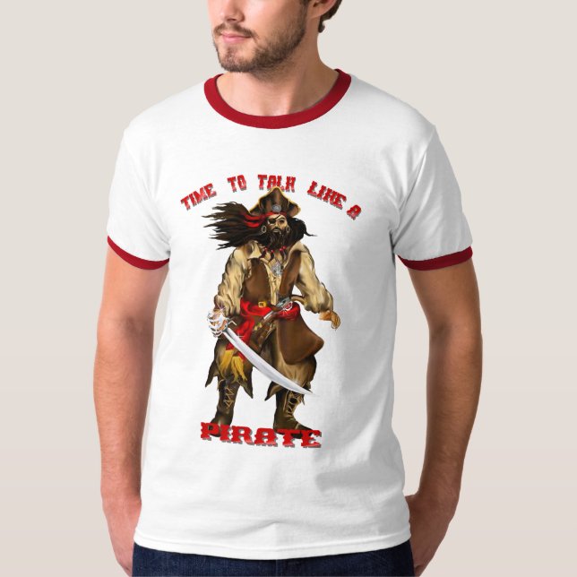 T-shirt Heure de parler comme une chemise de pirate (Devant)