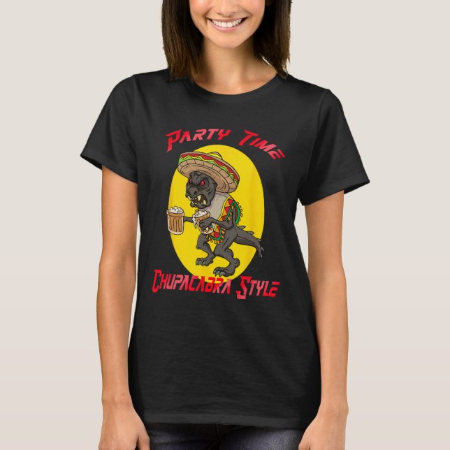 T-shirt Heure du parti Chupacabra Cinco De Mayo (Devant)