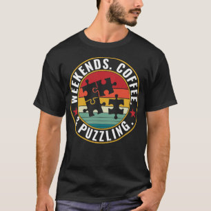 T-shirt Heures de semaine Café et Puzzler amusant Puzzler