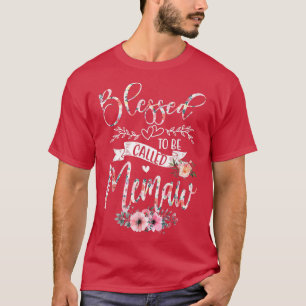 T-shirt Heureuse d'être appelée Memaw Fower Mignonne Memaw