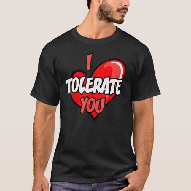 T-shirt Heureuse Sainte-Valentin Drôle Je Vous Tolère Rétr (Devant)