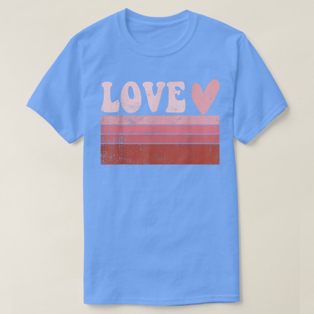 T-shirt Heureuse Sainte-Valentin Funny Retro Love Graphism (Design devant)