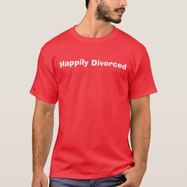 T-shirt Heureusement divorcé (Devant)