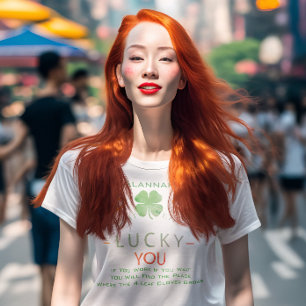 T-shirt Heureusement, Vous Trouverez Où 4 Feuilles De Clov