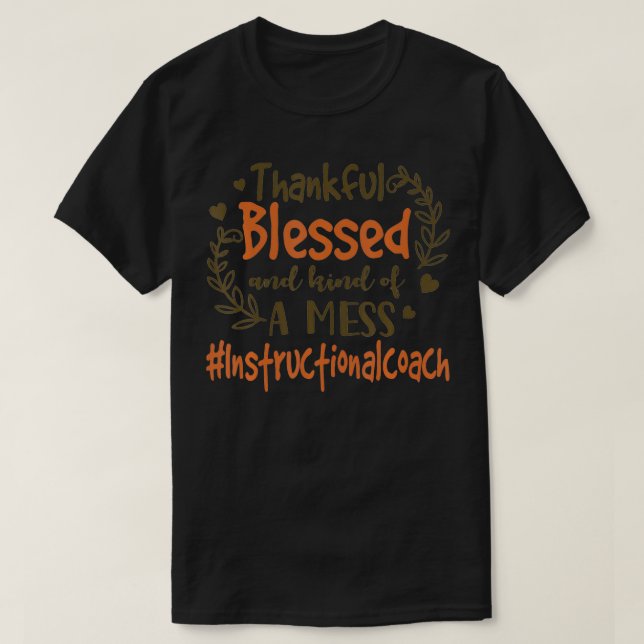T-shirt Heureux Béni Et Une Sorte D'Instruction Mess (Design devant)