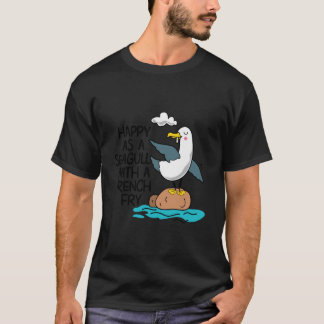 T-shirt Heureux Comme Mouette Avec Des Fries Amusantes D'O