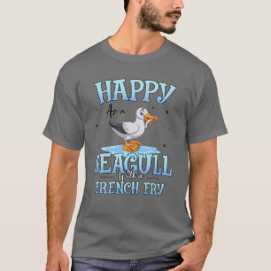 T-shirt Heureux Comme Mouette Avec Français Fry Funny Bird