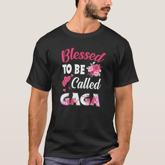 T-shirt Heureux D'Être Appelé Gaga Funny Floral Gaga Mère (Devant)