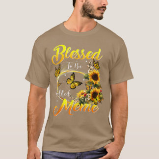 T-shirt Heureux d'être appelé mème Sunflower Lovers Grand