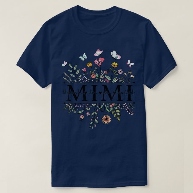 T-shirt Heureux D'Être Appelé Mimi Floral Funny Grandma Mo (Design devant)
