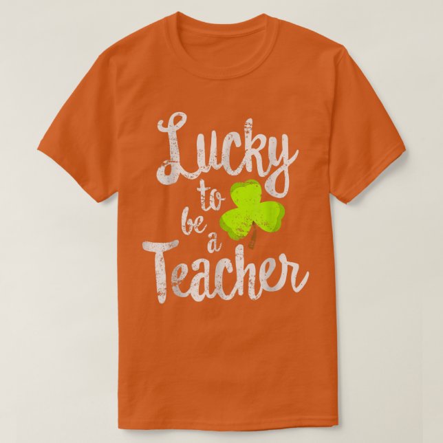 T-shirt Heureux d'être enseignant St Patrick's Day School (Design devant)