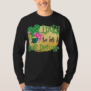 T-shirt Heureux D'Être Un Conducteur De Bus St Patrick S D