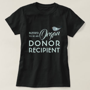 T-shirt Heureux D'Être Un Donateur D'Organes Bénéficiaire 