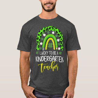 T-shirt Heureux D'Être Un Enseignant De Maternelle Rainbow