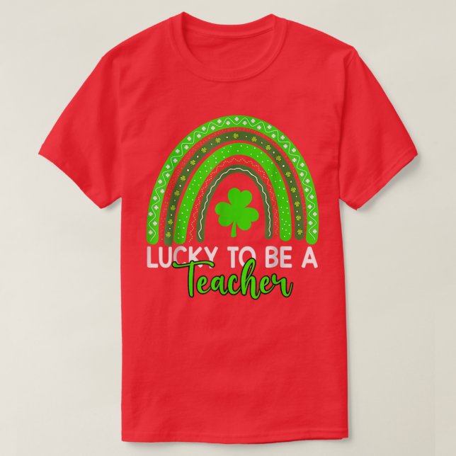 T-shirt Heureux D'Être Un Enseignant St patrick D'Enseigna (Design devant)