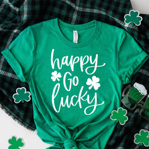 T-shirt Heureux Go Lucky   Whimsy White Typographie
