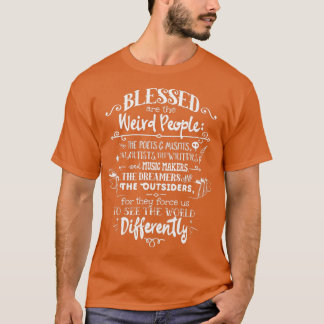 T-shirt Heureux les gens bizarres