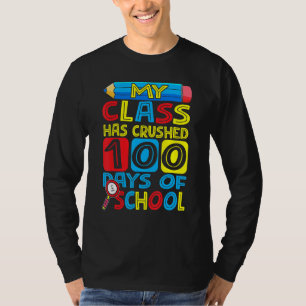 T-shirt Heureux Ma Classe A Crusé 100 Jours D'Enseignement