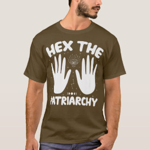 T-shirt HEX LA CHEMISE PATRIARCHY Wicca Feminist Witch Pre