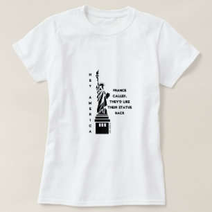 T-shirt Hey Amérique (Lady Liberty) 2 - Une chemise Mister
