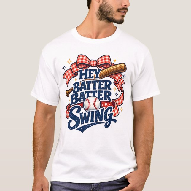 T-shirt Hey Batter Batter Swing Baseball Mom Aesthetic (Devant)