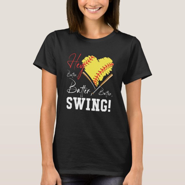 T-shirt Hey Batter Swing Baseball Player Coeur Maman Softb (Devant)