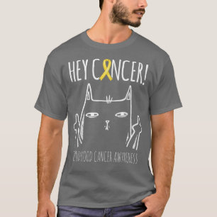 T-shirt Hey Cancer mignon Chat Enfance Cancer Sensibilisat
