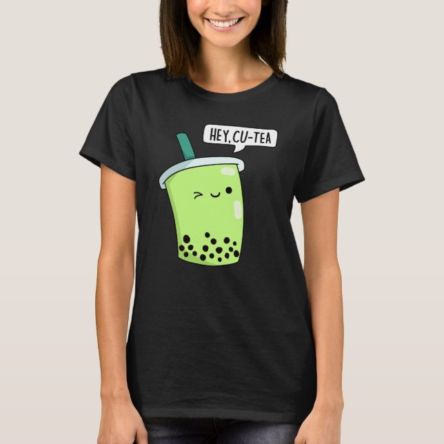 T-shirt Hey Cu Tea Drôle Boba Tea Pun Dark BG (Devant)