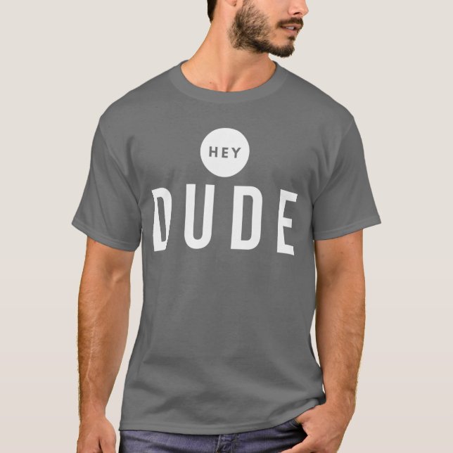 T-shirt Hey Dude Drôle à Manches Longues (Devant)