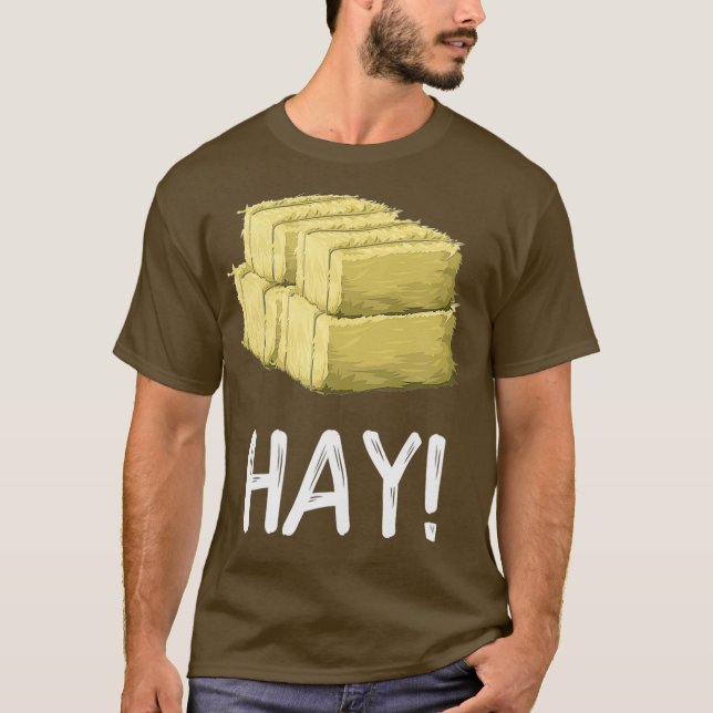 T-shirt Hey Hay Funny Farming Bale of Hay (Devant)