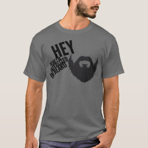 T-shirt Hey Là Ix27M Intéressé À La Barbe