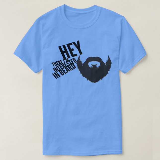 T-shirt Hey Là Je Veux Être À La Barbe (Design devant)