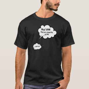 T-shirt Hey Regardez le message de Nuages