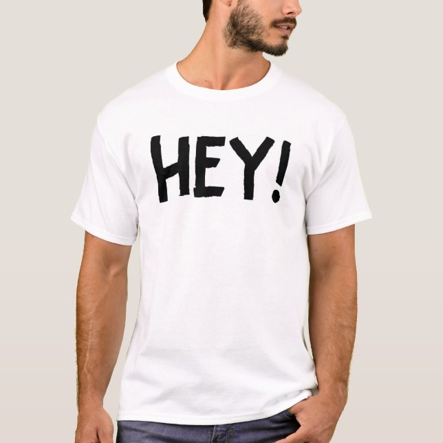 T-shirt hey shirt (Devant)