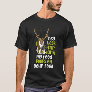 T-shirt Hey Vegetariens Mes Poches De Nourriture Sur Votre