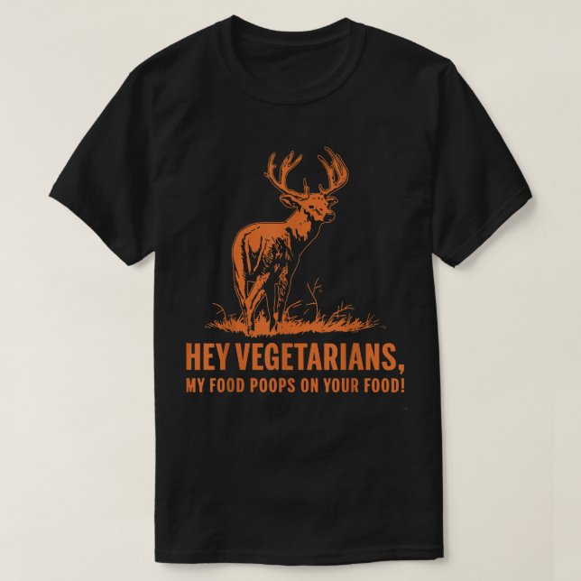 T-shirt Hey Vegetariens Mes Poops De Nourriture Sur Votre  (Design devant)