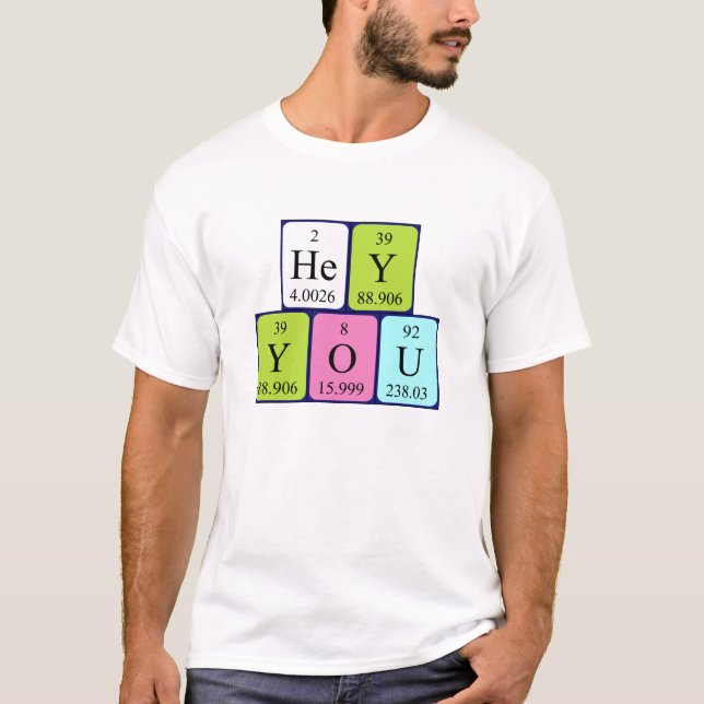 T-shirt Hey Vous, phrase de table périodique chemise 3 (Devant)