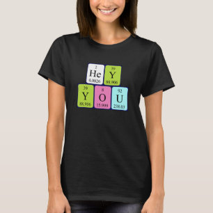 T-shirt Hey Vous, tableau périodique, chemise 5