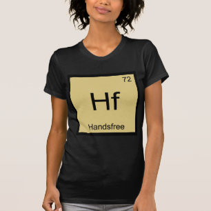 T-shirt Hf - Tee symbole d'élément de chimie drôle mains l