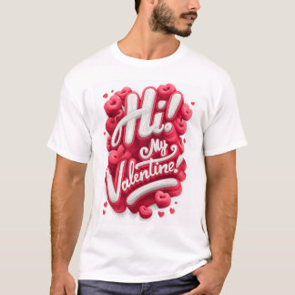 T-shirt Hi! My Valentine - Graphic Tee